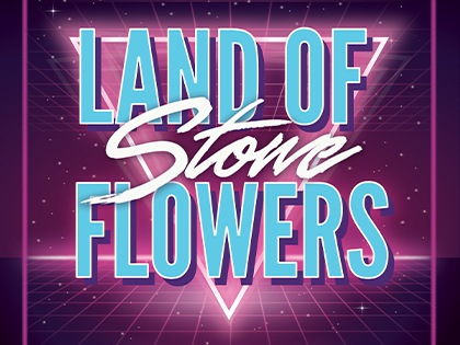Land of Stone Flowers - Outrun Logo